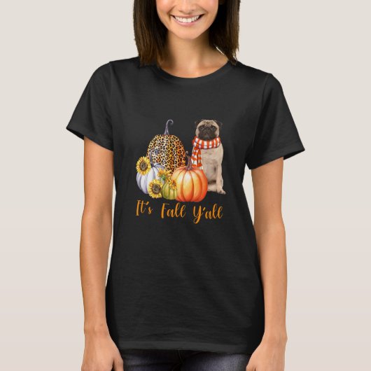 It's Fall Y'all Pug Dog Leopard Pumpkin Fall T-Shirt (Vorderseite)