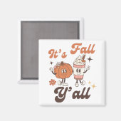 It's Fall Y'all Pumpkin Spice Latte Magnet (Vorderseite/Rückseite)