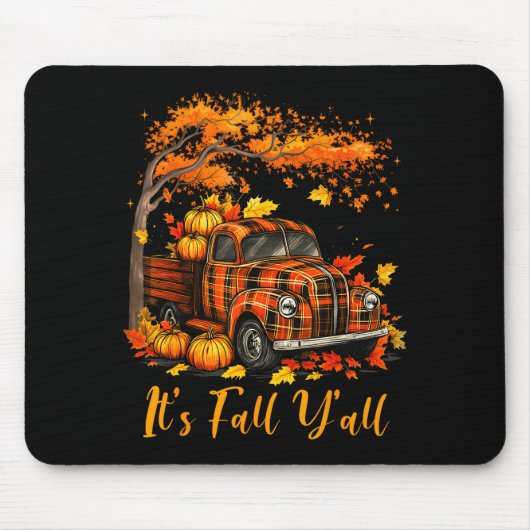 It's Fall Y'all Pumpkin Truck Autumn Tree Hello Fa Mousepad (Vorne)