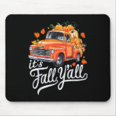 It's Fall Y'all Pumpkin Truck Autumn Tree Hello Fa Mousepad (Vorne)
