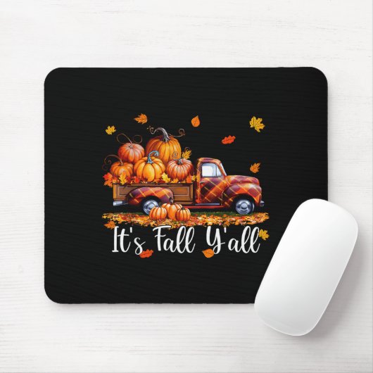 It's Fall Y'all Pumpkin Truck Autumn Tree Hello Fa Mousepad (Mit Mouse)