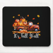 It's Fall Y'all Pumpkin Truck Autumn Tree Hello Fa Mousepad (Vorne)
