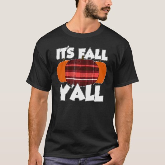 It's Fall Y'all Thanksgiving Pumpkin Flannel 2 T-Shirt (Vorderseite)