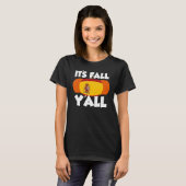 It's Fall Y'all Thanksgiving Pumpkin Spain 1 T-Shirt (Vorne ganz)