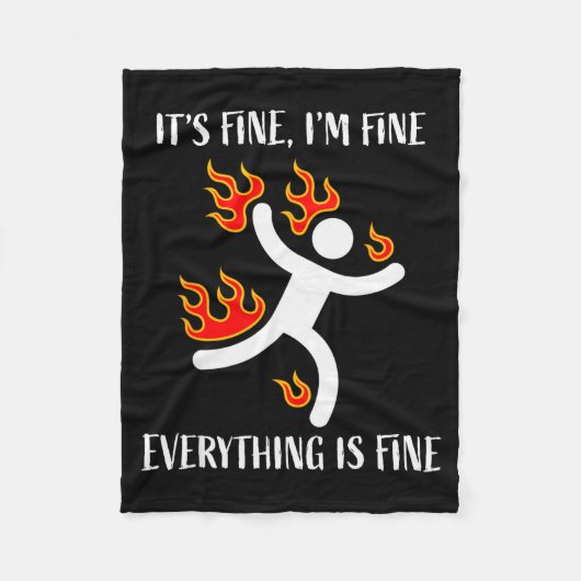 It's Fine Everything Is Fine Funny Stickman On Fir Fleecedecke (Vorderseite)