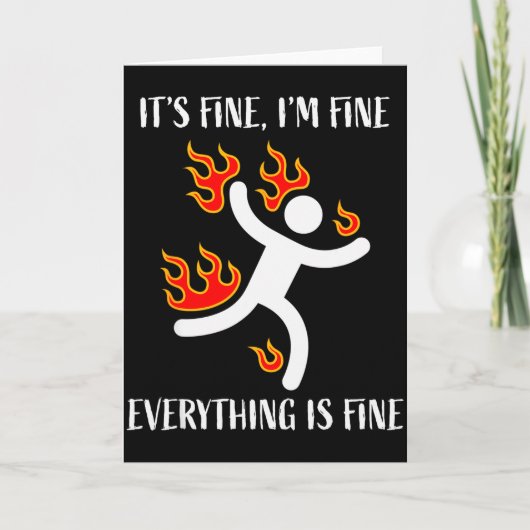 It's Fine Everything Is Fine Funny Stickman On Fir Karte (Vorderseite)