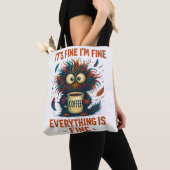 It's Fine I'm Fine Coffee Cat Tote Bag – Funny Sar Tasche (Von Nahem)