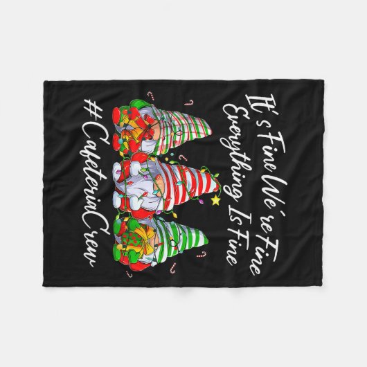 It's Fine I'm Fine Everything Cafeteria Crew Gnome Fleecedecke (Vorderseite (Horizontal))