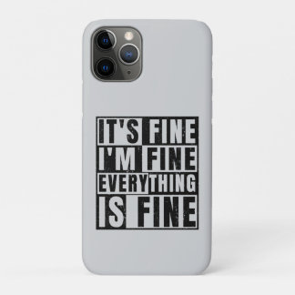 IT'S FINE I'M FINE EVERYTHING IS FINE Case-Mate iPhone HÜLLE