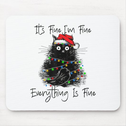 Its Fine I'm Fine Everything Is Fine Christmas Bla Mousepad (Vorne)