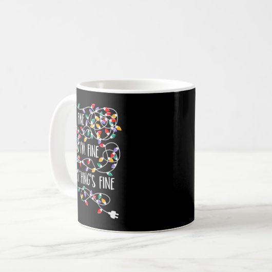 It's Fine I'm Fine Everything Is Fine Christmas Li Kaffeetasse (Vorderseite Links)