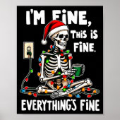 It's Fine I'm Fine Everything Is Fine Christmas Sk Poster (Vorne)