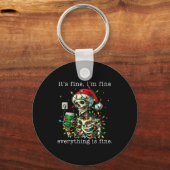 It's Fine I'm Fine Everything Is Fine Christmas Sk Schlüsselanhänger (Vorderseite)