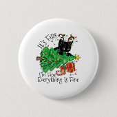 It's Fine I'm Fine Everything Is Fine Fun Christma Button (Vorderseite)