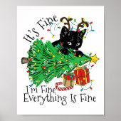 It's Fine I'm Fine Everything Is Fine Fun Christma Poster (Vorne)