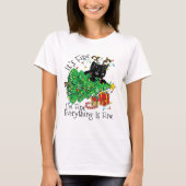 It's Fine I'm Fine Everything Is Fine Fun Christma T-Shirt (Vorderseite)