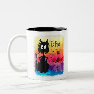 Its Fine Im Fine Everything Is Fine Funny Black Ca Zweifarbige Tasse