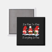 It's Fine I'm Fine Everything Is Fine Gnome Christ Magnet (Vorderseite/Rückseite)