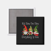 It's Fine I'm Fine Everything Is Fine Gnome Christ Magnet (Vorderseite/Rückseite)