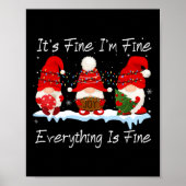 It's Fine I'm Fine Everything Is Fine Gnome Christ Poster (Vorne)