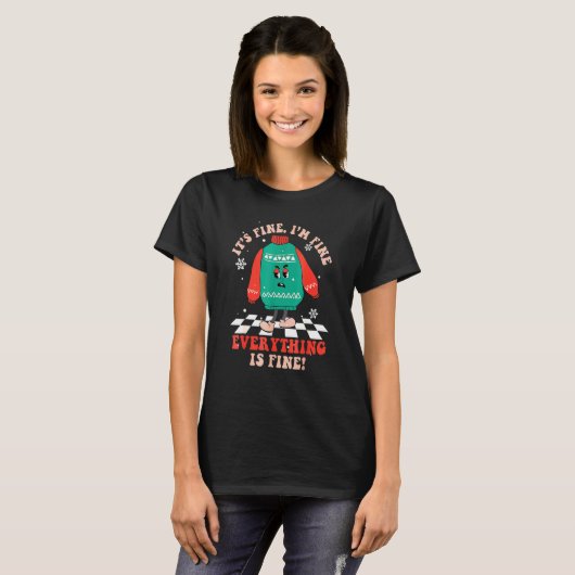 It's Fine I'm Fine Everything Is Fine Retro Christ T-Shirt (Vorne ganz)