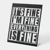 IT'S FINE I'M FINE EVERYTHING IS FINE SOCKELSCHILD (Vorderseite)