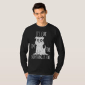 It's Fine I'm Fine Everything Is Fine Stressed Out T-Shirt (Vorne ganz)
