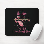 It's Fine I'm Fine Everything Is Fine Tshirt Mousepad (Mit Mouse)