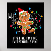 It's Fine I'm Fine Everything Is Fine Ugly Funny C Poster (Vorne)