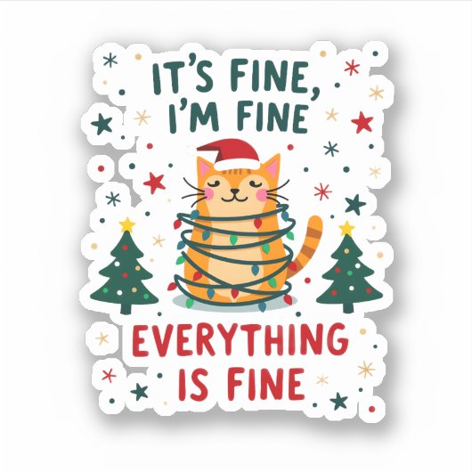 It's Fine I'm Fine Everything Is Fine Xmas Cat Chr Aufkleber (Vorderseite)