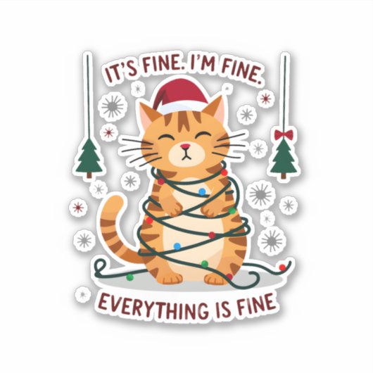It's Fine I'm Fine Everything Is Fine Xmas Cat Chr Aufkleber (Vorderseite)