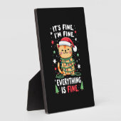 It's Fine I'm Fine Everything Is Fine Xmas Cat Chr Fotoplatte (Seite)