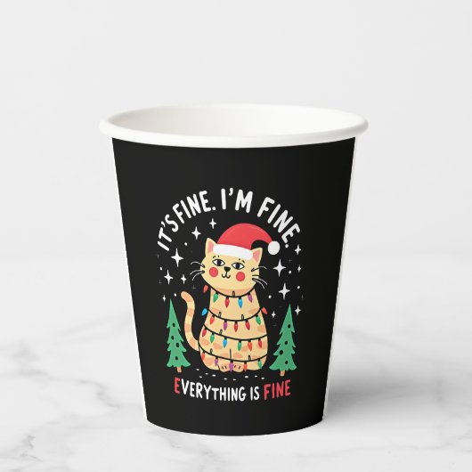 It's Fine I'm Fine Everything Is Fine Xmas Cat Chr Pappbecher (Vorderseite)