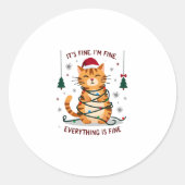 It's Fine I'm Fine Everything Is Fine Xmas Cat Chr Runder Aufkleber (Vorderseite)