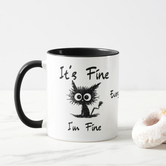 It's Fine I'm Fine" Funny Sarcastic Black Cat Tasse (Mit Donut)