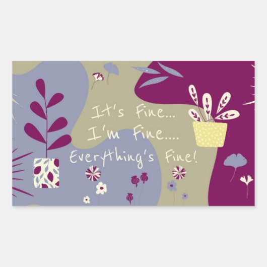 It's Fine... Sticker (Vorderseite)
