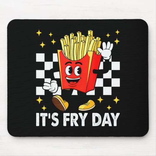 It's Fry Day - Funny French Fries Fast Food Mousepad (Vorne)
