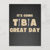 It's going tibia great day postkarte (Vorderseite)