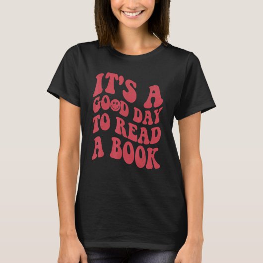 It's Good Day To Read Book  Library Reading  8 T-Shirt (Vorderseite)