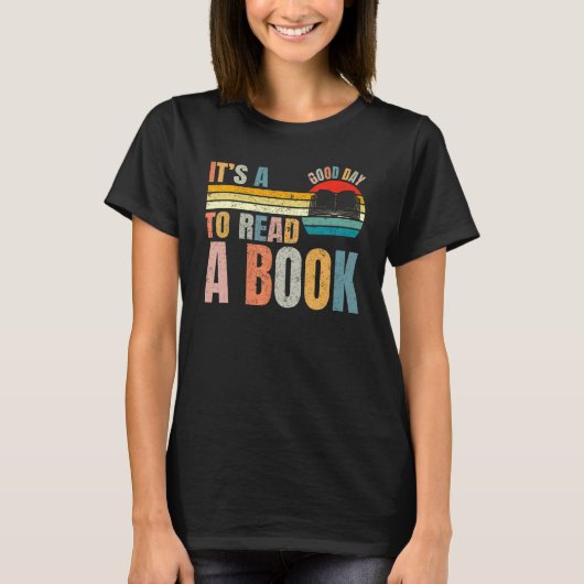 It's Good Day To Read Book Library Reading T-Shirt (Vorderseite)