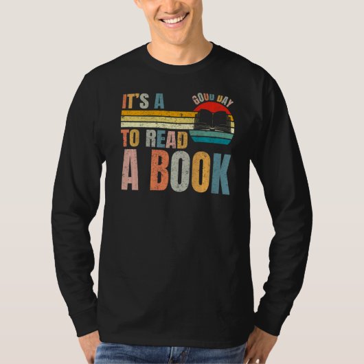 It's Good Day To Read Book Library Reading T-Shirt (Vorderseite)