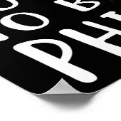 It's Good To Be Phil Novelty Humor Poster (Ecke)