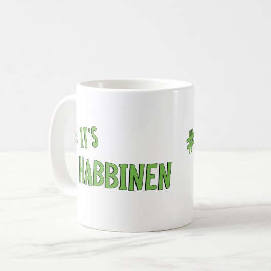 #It's Habbenin Kaffeetasse (Vorderseite Links)