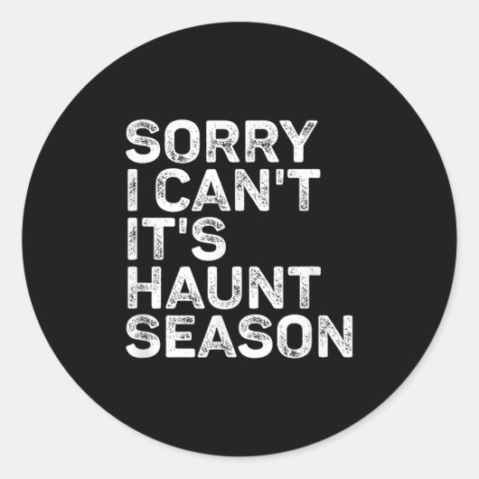 It's Haunt Season Sorry I Can't Halloween Soky Sea Runder Aufkleber (Vorderseite)