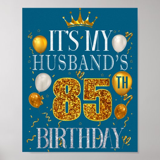 It's Husband's 85th Birthday Happy Illustration Poster (Vorne)