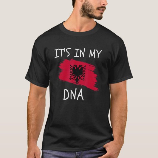 It's in my DNA Albania Flag Proud Albanian Roots T-Shirt (Vorderseite)