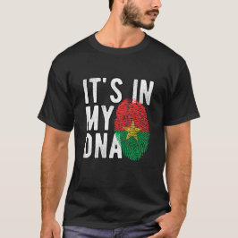 It's in my DNA Burkina Faso Flag Fingerprints T-Shirt