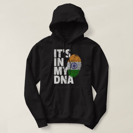 IT'S IN MY DNA India Flag Indian Men Women Novelty Hoodie (Design vorne)