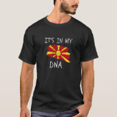 It's in my DNA Macedonia Flag Proud Macedonian Pri T-Shirt (Vorderseite)