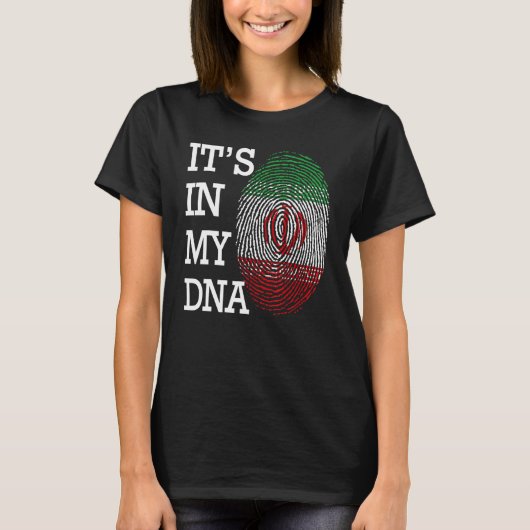 It's in my DNA quote Flag of Iran fingerprint T-Shirt (Vorderseite)